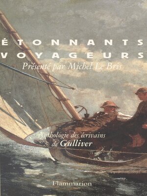 cover image of Anthologie des écrivains de Gulliver